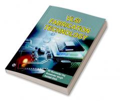VLSI Fabrication Technology
