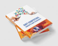 Soft Computing : Concepts and Techniques