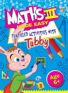 Maths III Made Easy Funfilled Activities With Tubby 6+