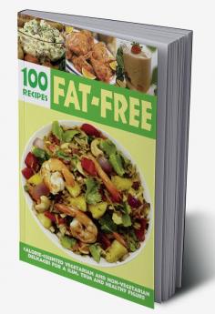 Over 100 Fat-Free Recipes