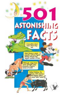 501 ASTONISHING FACTS