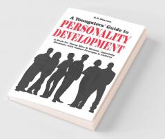 Youngsters' Guide To Personality Development
