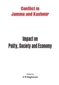 Jammu and Kashmir - Impact on Polity Society and Economy