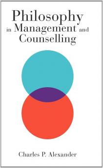 Philosophy in Management and Counselling