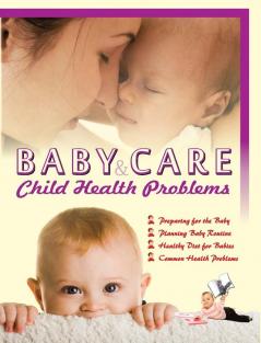 Baby Care & Child Health Problems