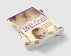 Baby Care & Child Health Problems