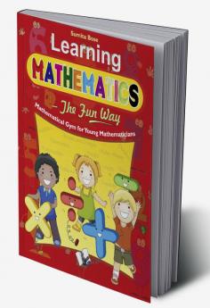 Learning Mathematics - The Fun Way