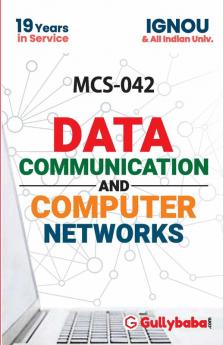 MCS-42 Data Communication and Computer Networks