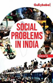ESO-6/16 Social Problems In India
