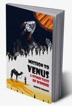 Mission To Venus & Other Tales of Wonder