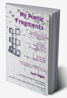 My Poetic Fragments
