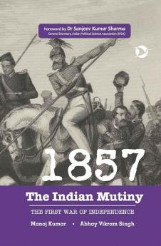 1857: The Indian Mutiny