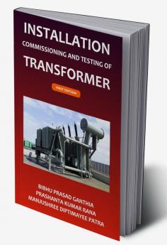 Installation Commissioning and Testing of Transformer