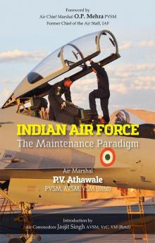 Indian Air Force: The Maintenance Paradigm