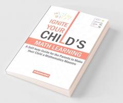 IGNITE Your Child’s Math Learning