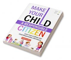 Make Your Child A Responsible Citizen