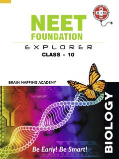 NEET Foundation Explorer - Key & Explanation - Class 10 Biology