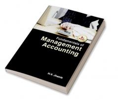 Fundamentals Of Management Accounting 3RD ED