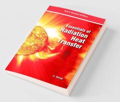 Essentials Of Radiation Heat Transfer