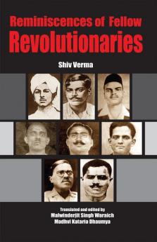 Reminiscences of Fellow Revolutionaries