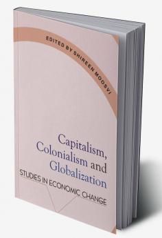 Capitalism Colonialism and Globalization