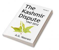 The Kashmir Dispute Vol. II