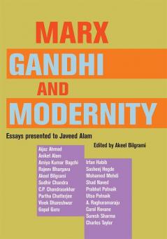 Marx Gandhi & Modernity