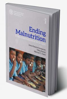 Ending Malnutrition: from commitment to action