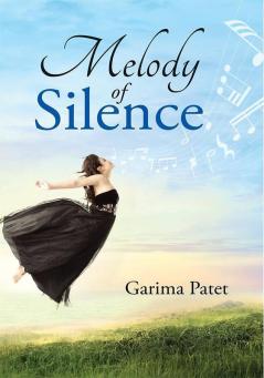 Melody Of Silence