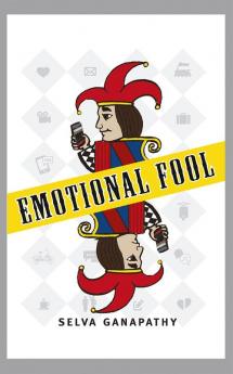 Emotional Fool