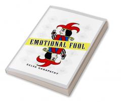 Emotional Fool