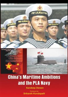 China's Maritime Ambitions and the Pla Navy