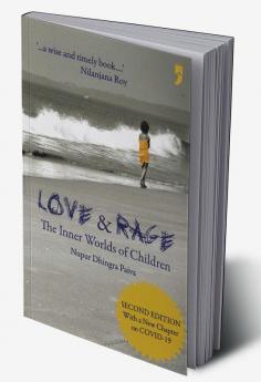 Love & Rage: The Inner Worlds of Children