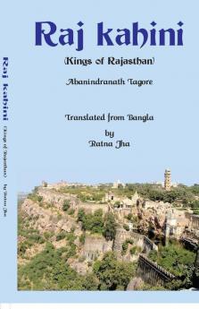 Raj Kahini (Kings of Rajasthan)