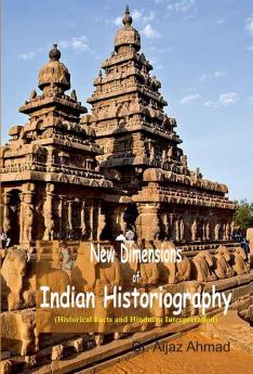 New Dimensions of Indian Historiography