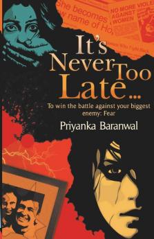 It's Never Too Late...