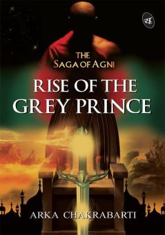 Rise of the Grey Prince