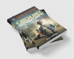 Catch Me? No You Can't!