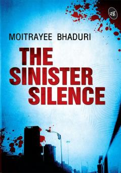 The Sinister Silence