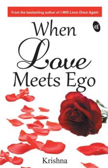 When Love Meets Ego