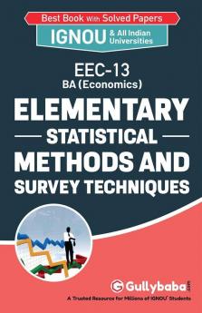 EEC-13 Elementry Statistical Methods and Survey Techniques