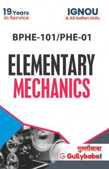 BPHE-101/PHE-01 Elementary Mechanics