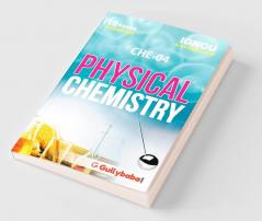 CHE-04 Physical Chemistry
