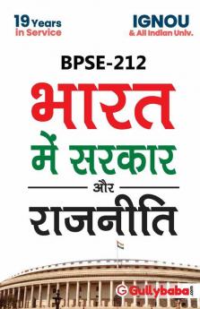 BPSE-212 Government And Politics In India