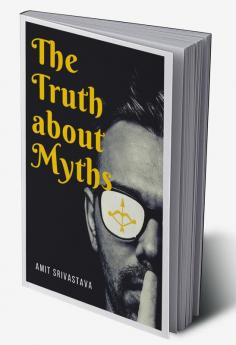 The Truth About Myths