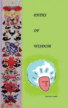 PATHS OF WISDOM