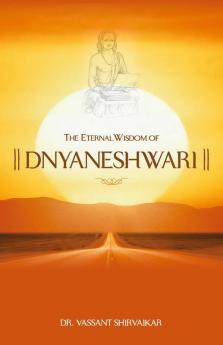 The Eternal Wisdom Of Dnyaneshwari