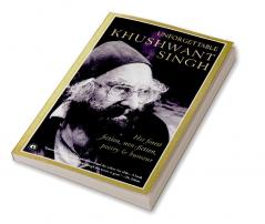 Unforgettable Khushwant Singh