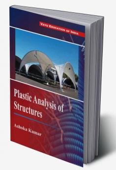 Plastic Analysis of Structures