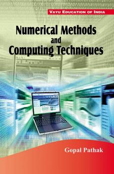 Numerical Methods and Computing Techniques
